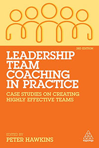 Leadership Team Coaching in Practice 