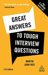 Great Answers to Tough Interview Questions 