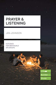 Prayer and Listening (Lifebuilder Bible Studies) 