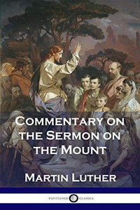 Commentary on the Sermon on the Mount 