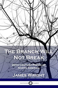 The Branch Will Not Break 