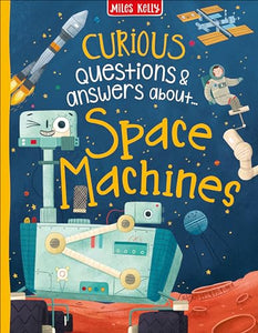 Curious Questions & Answers about Space Machines 