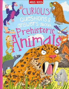 Curious Questions & Answers about Prehistoric Animals 