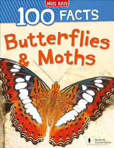 100 Facts Butterflies & Moths 