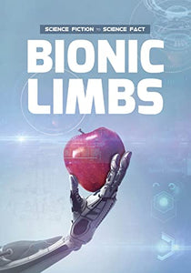 Bionic Limbs 