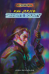 Kal Jerico: Sinner's Bounty 