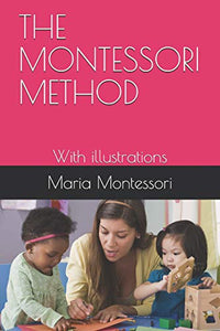 The Montessori Method 