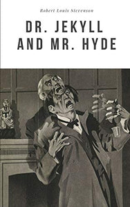 Dr. Jekyll and Mr. Hyde 