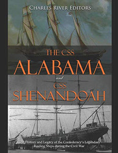 The CSS Alabama and CSS Shenandoah 