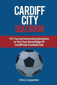 Cardiff City Quiz Book 