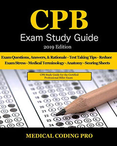 Cpb Exam Study Guide - 2019 Edition 