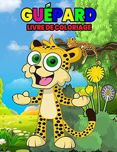 Gu�pard Livre de Coloriage 