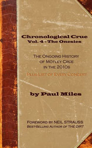 Chronological Crue Vol. 4 - The Onesies 