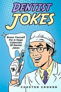 Dentist Jokes 