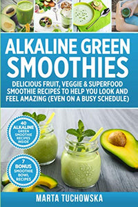 Alkaline Green Smoothies 