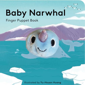 Baby Narwhal: Finger Puppet Book 