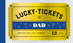 Lucky Tickets for Dad 