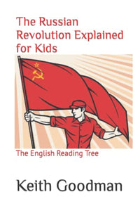 The Russian Revolution Explained for Kids 