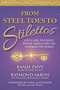 From Steel Toes To Stilettos 