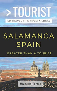 Greater Than a Tourist- Salamanca Spain 