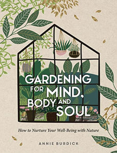 Gardening for Mind, Body and Soul 