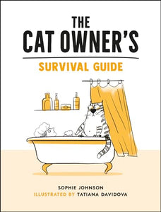 The Cat Owner's Survival Guide 