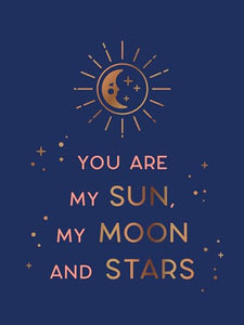 You Are My Sun, My Moon and Stars 