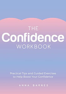 The Confidence Workbook 