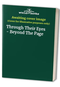 Through Their Eyes - Beyond The Page 