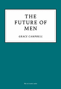 The Future of Men 