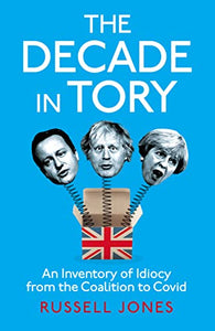 The Decade in Tory 