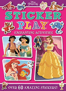 Disney Princess: Sticker Play Enchanting Activities 