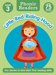 Phonic Readers Age 4-6 Level 3: Little Red Riding Hood 