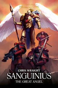 Sanguinius: The Great Angel 