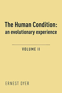 The Human Condition (Volume 2) 