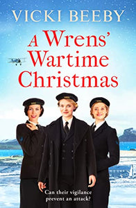 A Wrens' Wartime Christmas 