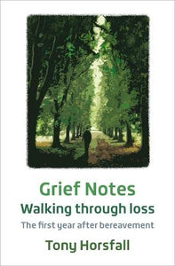 Grief Notes: Walking through loss 