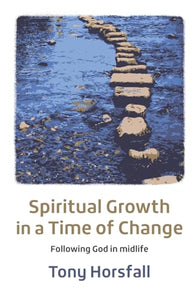 Spiritual Growth in a Time of Change 