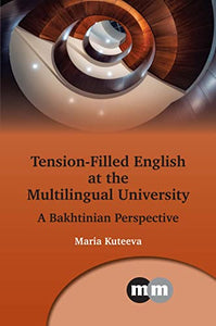 Tension-Filled English at the Multilingual University 