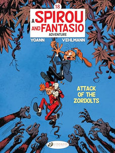 Spirou & Fantasio Vol. 18: Attack of the Zordolts 