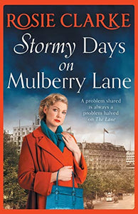 Stormy Days On Mulberry Lane 