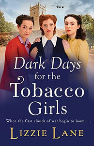 Dark Days for the Tobacco Girls 