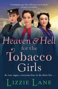 Heaven and Hell for the Tobacco Girls 