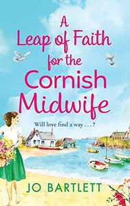 A Leap of Faith For The Cornish Midwife 