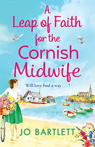 A Leap of Faith For The Cornish Midwife 