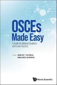 Osces Made Easy: A Guide For Medical Students And Junior Doctors 