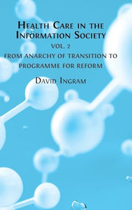 Health Care in the Information Society 