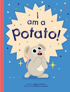 I Am a Potato! 