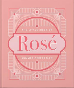 The Little Book of Rosé 