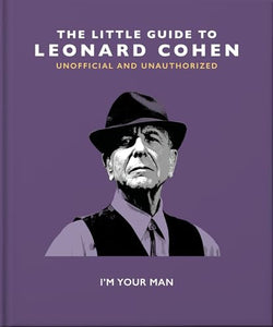 The Little Guide to Leonard Cohen 